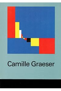 Camille Graeser 1892-1980. Ausstelllungskatalog (Kunstmuseum Winterthur, 19. September - 15. November 1992 ; Galerie der Stadt Stuttgart, 1. Dezember 1992 - 31. Januar 1993 ; Kunsthalle zu Kiel, 28. März - 9. Mai 1993).