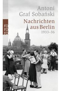 Nachrichten aus Berlin: 1933 - 1936