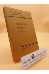 Tunesien. Eine geographische Landeskunde