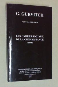 Les cadres sociaux de la connaissance. (1966). Nouvelle édition.