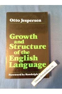 Growth and Structure of the English Language.