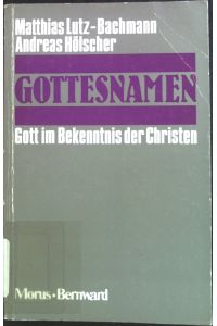 Gottesnamen : Gott im Bekenntnis der Christen.   - Schriften der Diözesanakademie Berlin ; Bd. 7