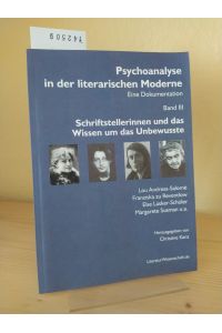 Schriftstellerinnen und das Wissen um das Unbewusste. [Herausgegeben von Christine Kanz]. (= Psychoanalyse in der literarischen Moderne. Eine Dokumentation. Band 3).