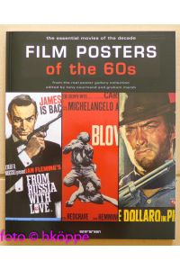 Film posters of the 60s : the essential movies of the decade ; from the Reel Poster Gallery collection.   - ed. by Tony Nourmand  and Graham Marsh / Evergreen