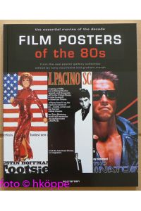 Film posters of the 80s : the essential movies of the decade ; from the Reel Poster Gallery collection.   - ed. by Tony Nourmand  and Graham Marsh / Evergreen