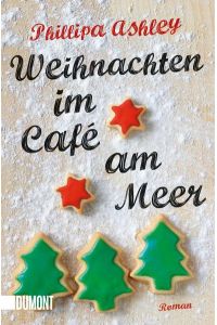 Weihnachten im Café am Meer: Roman (Das-Café-am-Meer-Reihe, Band 2)