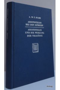 Aristoteles bei den Römern. Aristoteles und die Wirkung der Tragödie. [Reprint]. Neudruckausgabe in einem Band.