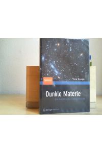 Dunkle Materie. Die kosmische Energielücke.