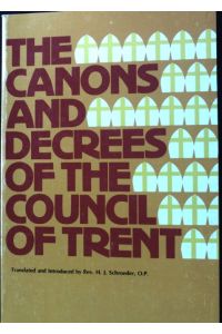 Canons and Decrees of the Council of Trent;