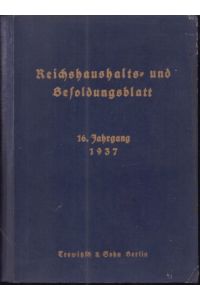 Reichshaushalts- und Besoldungsblatt. 16. Jahrgang 1937, Nr. 1 - 36.
