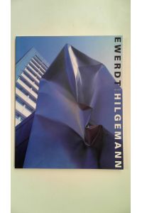 Ewerdt Hilgemann - In Situ - Implosion Sculptures 1984-2001,