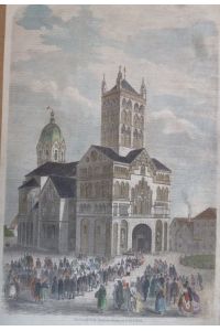 kolorierter Holzstich - Der Dom zu Neuß ( Neuss Quirinus Münster )