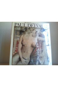 Die Zeichnungen von Paul Delvaux.   - Mit einem Essay von Maurice Nadeau.