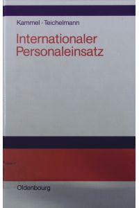 Internationaler Personaleinsatz.   - konzeptionelle und instrumentelle Grundlagen.