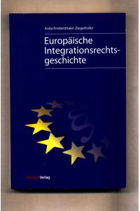 Europäische Integrationsrechtsgeschichte