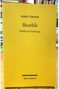 Bioethik.   - Politik und Verfassung.