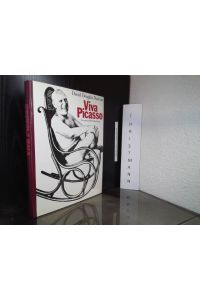 Viva Picasso : zu seinem 100. Geburtstag.   - [Aus d. Engl. übertr. von Ursula Bischoff]
