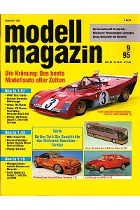 Modell Magazin. September (9), 1995  - Fachzeitschrift für alle Autominiaturen : Personenwagen, Lastwagen, Busse, Motorräder und Dioramen