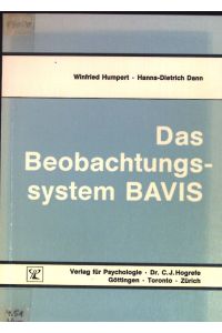 Das Beobachtungssystem BAVIS : ein Beobachtungsverfahren zur Analyse von aggressionsbezogenen Interaktionen im Schulunterricht.