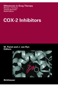 COX-2 Inhibitors: Milestones in Drug Therapy.