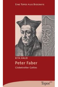 Peter Faber: Globetrotter Gottes (Topos plus - Taschenbücher)