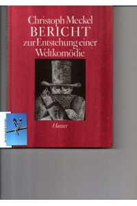 Bericht zur Entstehung einer Weltkomödie. [signiert, signed, Widmung an von Kieseritzky].