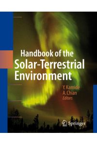 Handbook of the solar terrestrial environment.