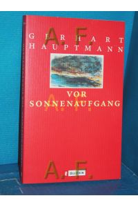 Vor Sonnenaufgang : soziales Drama  - Ullstein  Nr. 23564 : Ullstein-Theater-Texte