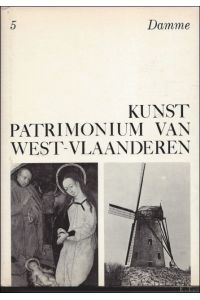 DAMME. Kunstpatrimonium van West-Vlaanderen, vol. 5