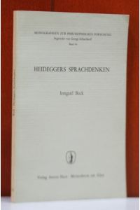 Heideggers Sprachdenken.   - (Monographien zur philosophischen Forschung ; Bd. 40)