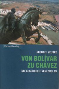 Von Bolivar zu Chavez.