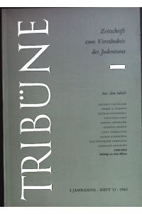 Beiträge zu einer Bilanz 1945-1965 unter anderem enthalten in: Tribüne - Zeitschrift zum Verständnis des Judentums - 4. Jahrgang Heft 13 (1965).