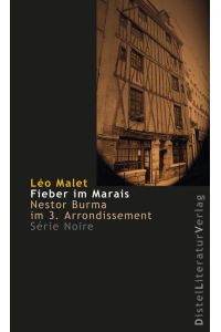 Fieber im Marais: Nestor Burma im 3. Arrondissement (Série Noire)