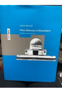 Peter Behrens in Düsseldorf : die Jahre von 1903 bis 1907.   - Gisela Moeller / Artefact ; Bd. 1