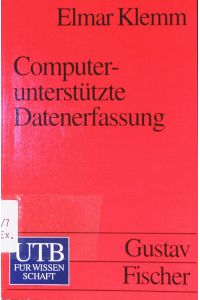Handbuch für computerunterstützte Datenanalyse. - 7. Computerunterstützte Datenerfassung.