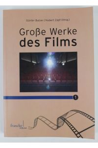 Große Werke des Films 1: Eine Ringvorlesung an der Universität Augsburg 2013/2014