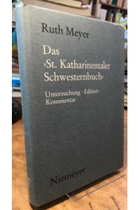 Das St. Katharinentaler Schwesternbuch.   - Untersuchung, Edition, Kommentar.