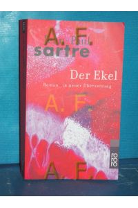 Gesammelte Werke in Einzelausgaben, Teil: Romane und Erzählungen, Band 1: Der Ekel  - Rororo 581