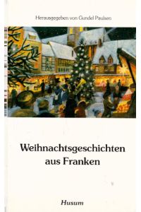Weihnachtsgeschichten aus Franken (Husum-Taschenbuch)