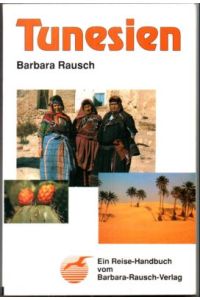 Tunesien. Ein Reise-Handbuch.