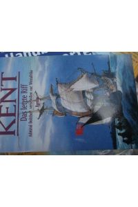Das letzte Riff - Admiral Bolitho - Verschollen vor Westafrika eine Roman von Alexander Kent
