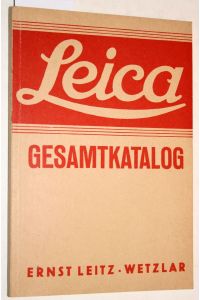 Leica Gesamtkatalog (1936). Nachdruck 1981 mit freundlicher Genehmigung der Ernst Leitz Wetzlar GmbH, Preisliste für Leica-Zubehör von Juli 1939.
