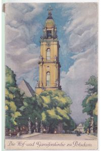 Die Hof- und Garnisionskirche zu Potsdam