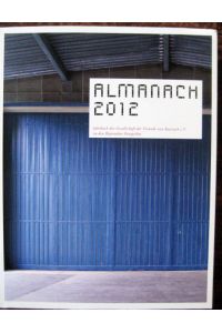 Almanach 2012. Jahrbuch der Gesellschaft der Freunde von Bayreuth e. V.