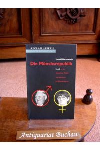 Die Mönchsrepublik. Erotik in der deutschen Politik von Adenauer bis Claudia Nolte.   - Reclams Universal-Bibliothek