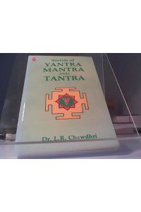 Secrets of Yantra Mantra and Tantra