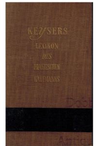Keysers Lexikon des praktischen Kaufmanns für Büro, Handel, Handwerk und Industrie.