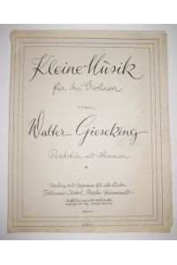 Kleine Musik für drei Violinen von Walter Gieseking.   - Partitur und Stimmen. [8348/49].