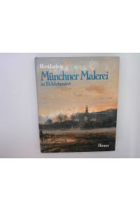 Münchner Malerei im 19. Jahrhundert.