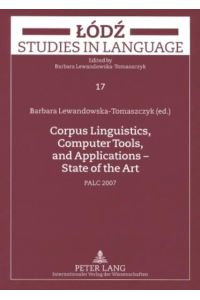 Corpus linguistics, computer tools, and applications - State of the Art.   - (=Studies in Language ; Vol. 17).